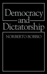Democracy and Dictatorship - Norberto Bobbio - 9781509526154