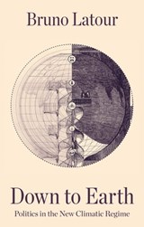 Down to Earth - Bruno Latour - 9781509530595