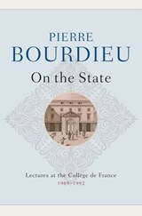 On the State - Pierre Bourdieu - 9781509533916
