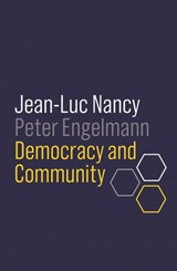 Democracy and Community - Jean-Luc Nancy ; Peter Engelmann - 9781509535361