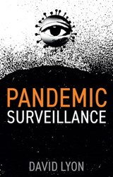 Pandemic Surveillance - David Lyon - 9781509550326