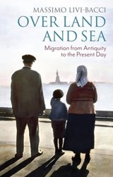 Over Land and Sea - Massimo Livi-Bacci - 9781509555314