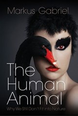 The Human Animal - Markus Gabriel - 9781509558049