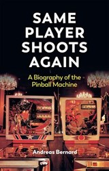 Same Player Shoots Again - Andreas Bernard - 9781509569458