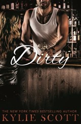 Dirty - Kylie Scott - 9781509806300