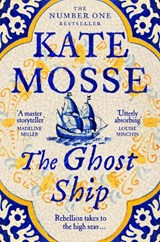 The Ghost Ship - Kate Mosse - 9781509806935
