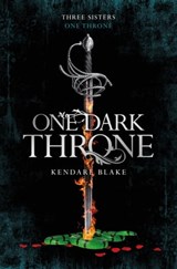 One Dark Throne - Kendare Blake - 9781509807758