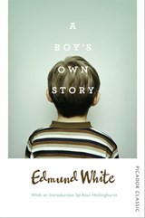 A Boy's Own Story - Edmund White - 9781509813872