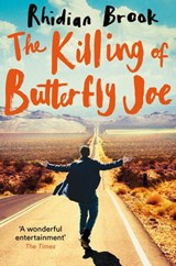 The Killing of Butterfly Joe - Rhidian Brook - 9781509816170