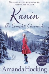 Kanin: The Complete Chronicles - Amanda Hocking - 9781509829378