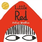Little Red - Bethan Woollvin - 9781509829651