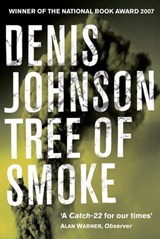 Tree of Smoke - Denis Johnson - 9781509829996