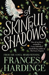 A Skinful of Shadows - Frances Hardinge - 9781509835515