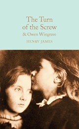 The Turn of the Screw and Owen Wingrave - Henry James - 9781509850945