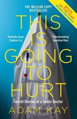 This is Going to Hurt - Adam Kay - 9781509858644
