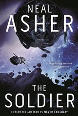 The Soldier - Neal Asher - 9781509862382