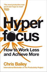 Hyperfocus - Chris Bailey - 9781509866120