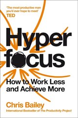 Hyperfocus - Chris Bailey - 9781509866137