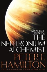 The Neutronium Alchemist - Peter F. Hamilton - 9781509868612