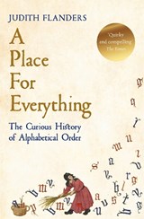 A Place For Everything - Judith Flanders - 9781509881581