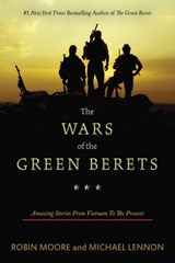 The Wars of the Green Berets - Robin Moore ; Michael Lennon - 9781510701458