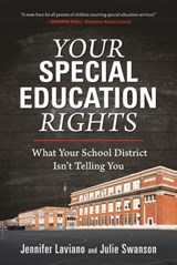 Your Special Education Rights - Jennifer Laviano ; Julie Swanson - 9781510719408