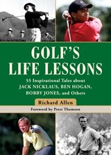 Golf's Life Lessons - Richard Allen - 9781510740723