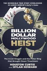 Billion Dollar Hollywood Heist - Houston Curtis ; Dylan Howard - 9781510762176