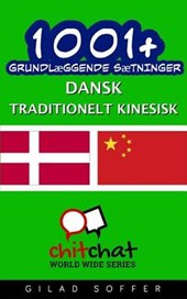 1001+ Grundlaeggende Saetninger Dansk - Traditionelt Kinesisk