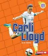 Carli Lloyd - Jon M Fishman - 9781512408720