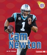 Cam Newton - Jon M Fishman - 9781512429114