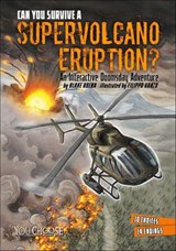 Can You Survive a Supervolcano Eruption? - Blake Hoena - 9781515714040