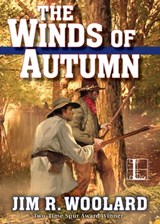 The Winds of Autumn - Jim R. Woolard - 9781516101627
