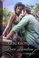 Bare Devotion - Geri Krotow - 9781516106028