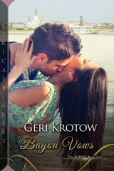 Bayou Vows - Geri Krotow - 9781516106042