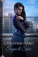 Sugar & Spice - Christine d'Abo - 9781516106660