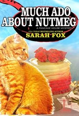 Much Ado about Nutmeg - Sarah Fox - 9781516107766