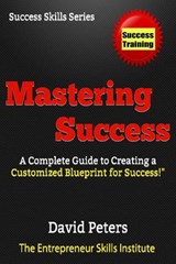 Mastering Success! - David Peters - 9781516347650