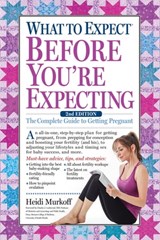 What to Expect Before You're Expecting - Heidi Murkoff - 9781523501984