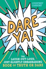 Dare Ya! - Courtney Carbone - 9781523505142