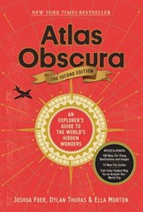 Atlas Obscura, 2nd Edition - Joshua Foer ; Ella Morton ; Dylan Thuras ; Atlas Obscura - 9781523508471