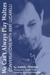 We Can’t Always Play Waltzes - Humbert Lucarelli ; Daniel Pereira - 9781524220129