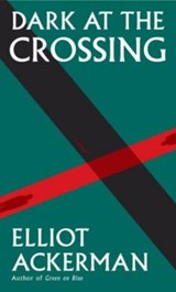 Dark at the Crossing - ACKERMAN,  Elliot - 9781524711030