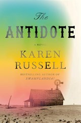 Antidote - Karen Russell - 9781524712822