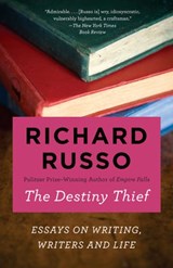 The Destiny Thief - Richard Russo - 9781524733520