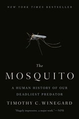 The Mosquito - Timothy C. Winegard - 9781524743437