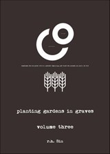 Planting Gardens in Graves III - r.h. Sin - 9781524850173