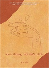 She's Strong, but She's Tired - r.h. Sin - 9781524866457