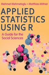 Applied Statistics Using R - Mehmetoglu - 9781526476227