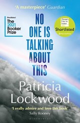 No One Is Talking About This - Patricia Lockwood - 9781526629777